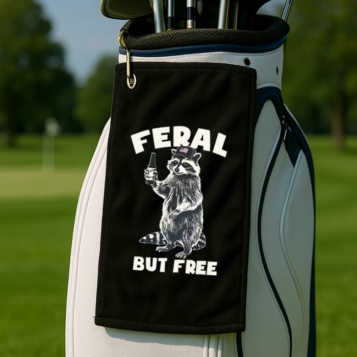 Feral But Free Funny Raccoon Golf Towel
