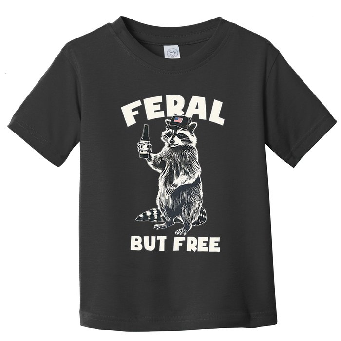 Feral But Free Funny Raccoon Toddler T-Shirt