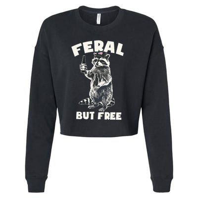 Feral But Free Funny Raccoon Cropped Pullover Crew