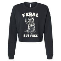 Feral But Free Funny Raccoon Cropped Pullover Crew