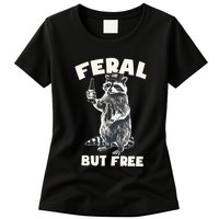 Feral But Free Funny Raccoon Womens T-Shirt
