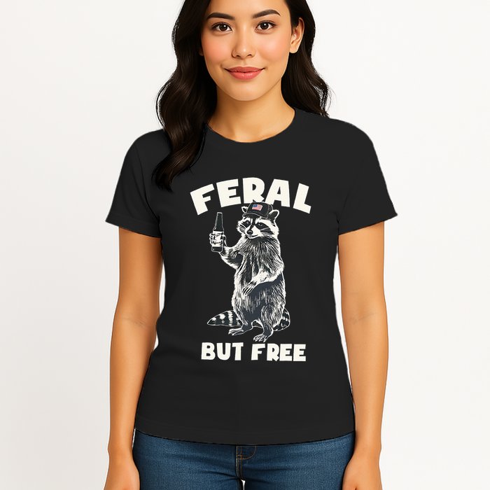 Feral But Free Funny Raccoon Womens T-Shirt