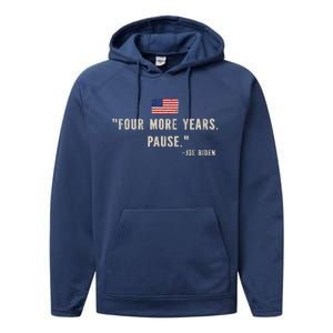 Funny Biden Four More Years Pause Joe Biden Performance Fleece Hoodie