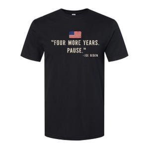 Funny Biden Four More Years Pause Joe Biden Softstyle CVC T-Shirt