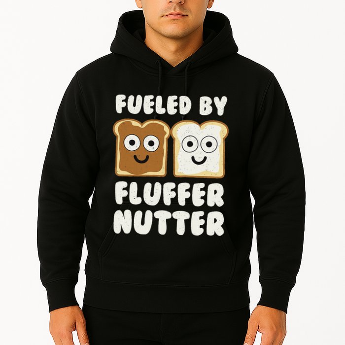 Fueled By Fluffernutter Fluffernutter Hoodie