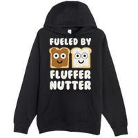 Fueled By Fluffernutter Fluffernutter Premium Pullover Hoodie