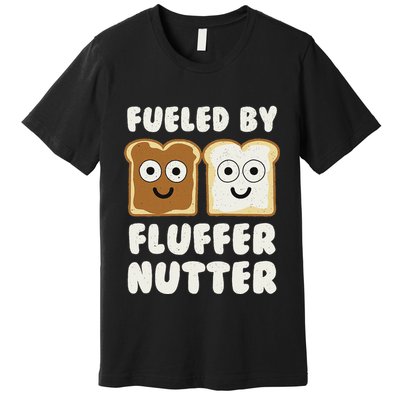 Fueled By Fluffernutter Fluffernutter Premium T-Shirt