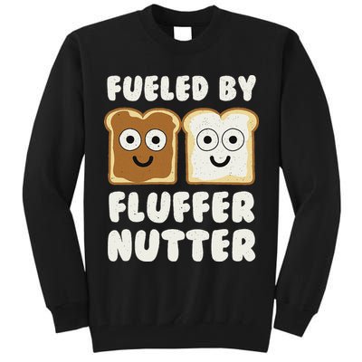 Fueled By Fluffernutter Fluffernutter Tall Sweatshirt