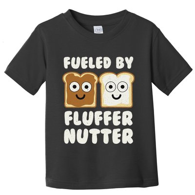 Fueled By Fluffernutter Fluffernutter Toddler T-Shirt