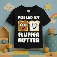 Fueled By Fluffernutter Fluffernutter Toddler T-Shirt