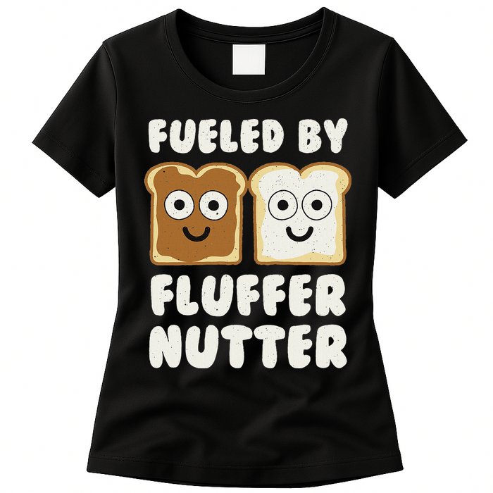 Fueled By Fluffernutter Fluffernutter Womens T-Shirt