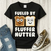 Fueled By Fluffernutter Fluffernutter Womens T-Shirt