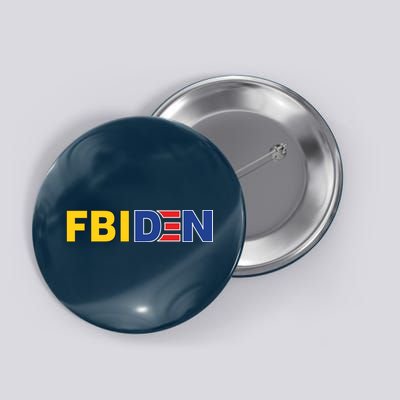 F Biden FBI Fbiden Funny Button