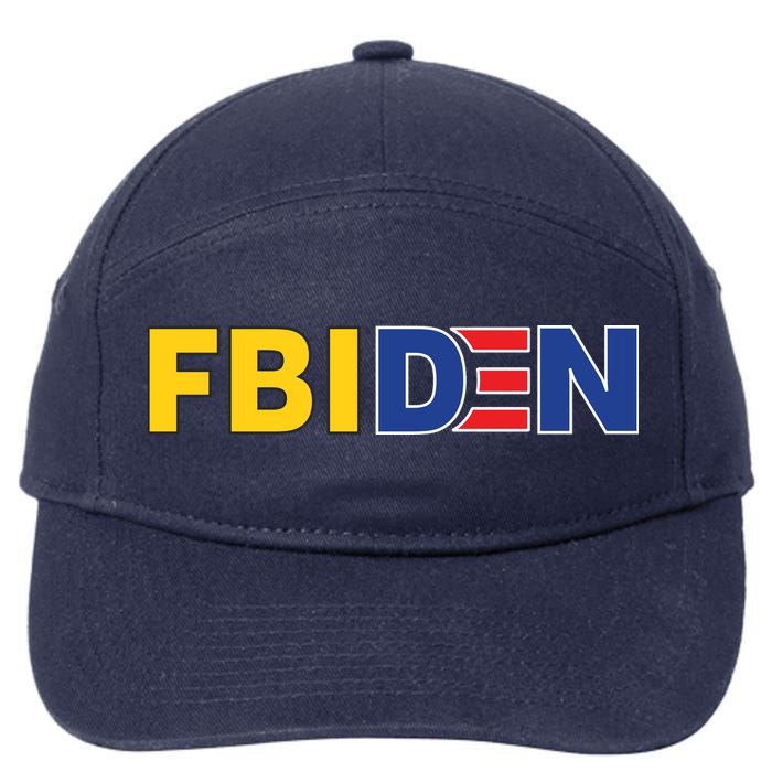 F Biden FBI Fbiden Funny 7-Panel Snapback Hat