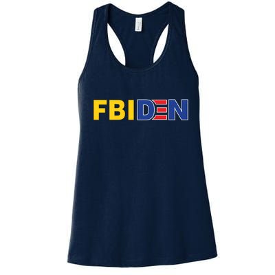 F Biden FBI Fbiden Funny Women's Racerback Tank