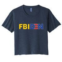 F Biden FBI Fbiden Funny Women's Crop Top Tee