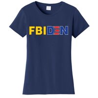 F Biden FBI Fbiden Funny Women's T-Shirt