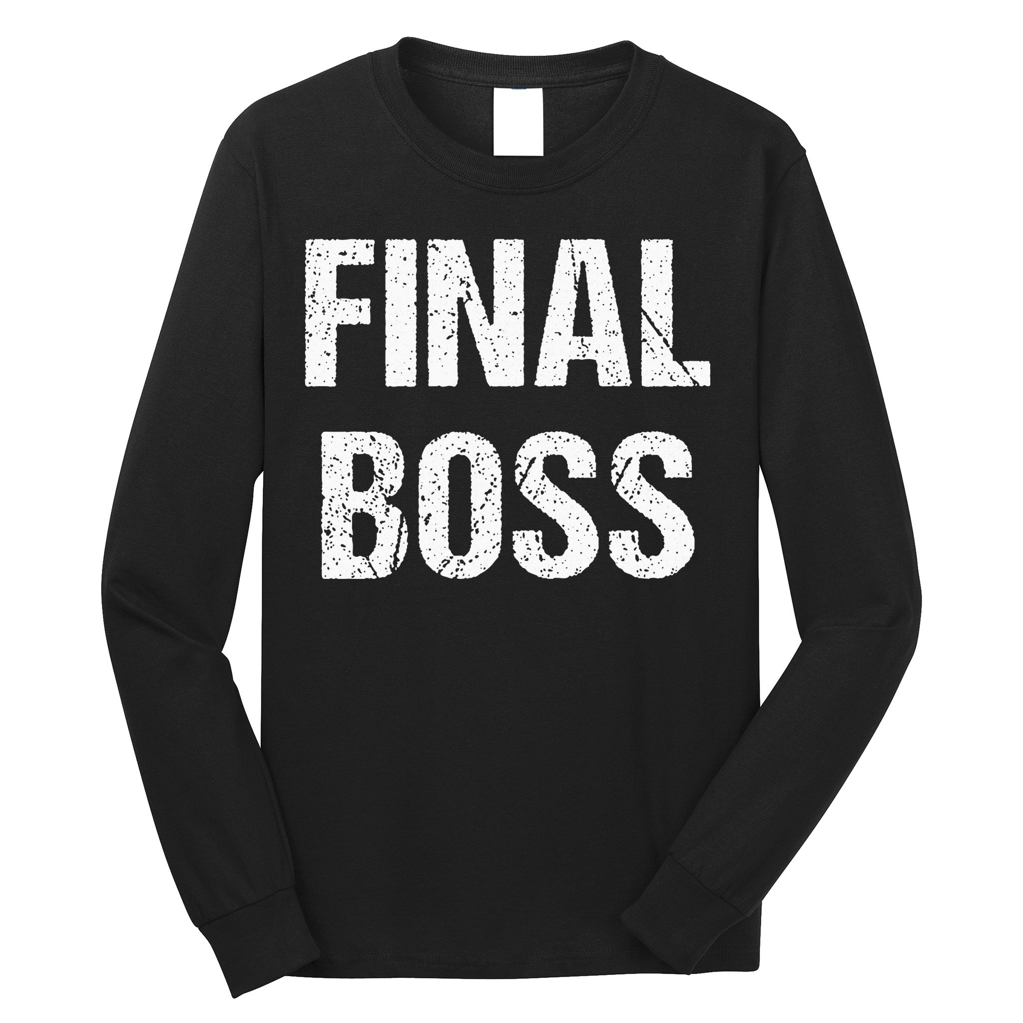 Final Boss Long Sleeve Shirt