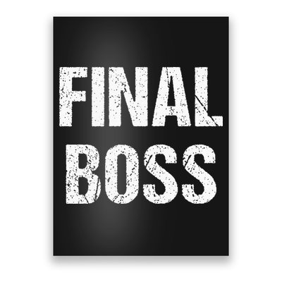 Final Boss Poster