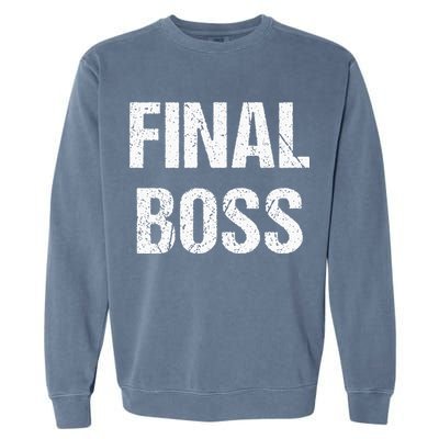 Final Boss Garment-Dyed Sweatshirt
