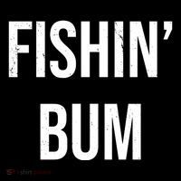 Fishin Bum Funny Fishing Fisherman Tall T-Shirt