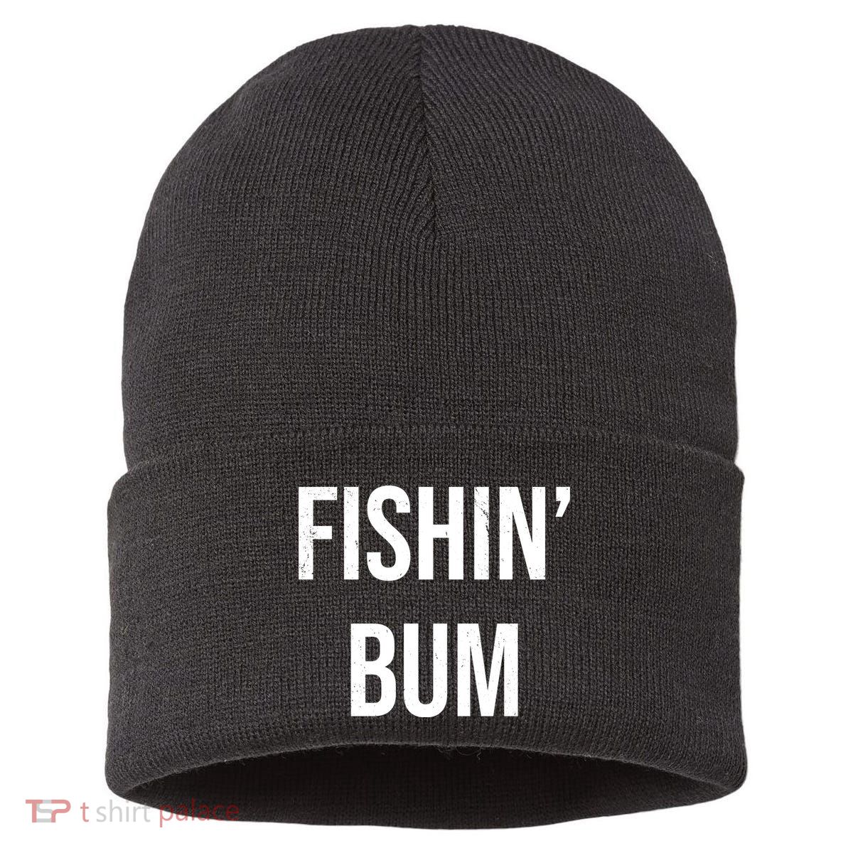 Fishin Bum Funny Fishing Fisherman Sustainable Knit Beanie
