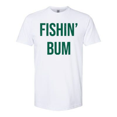 Fishin Bum Funny Fishing Fisherman Softstyle® CVC T-Shirt