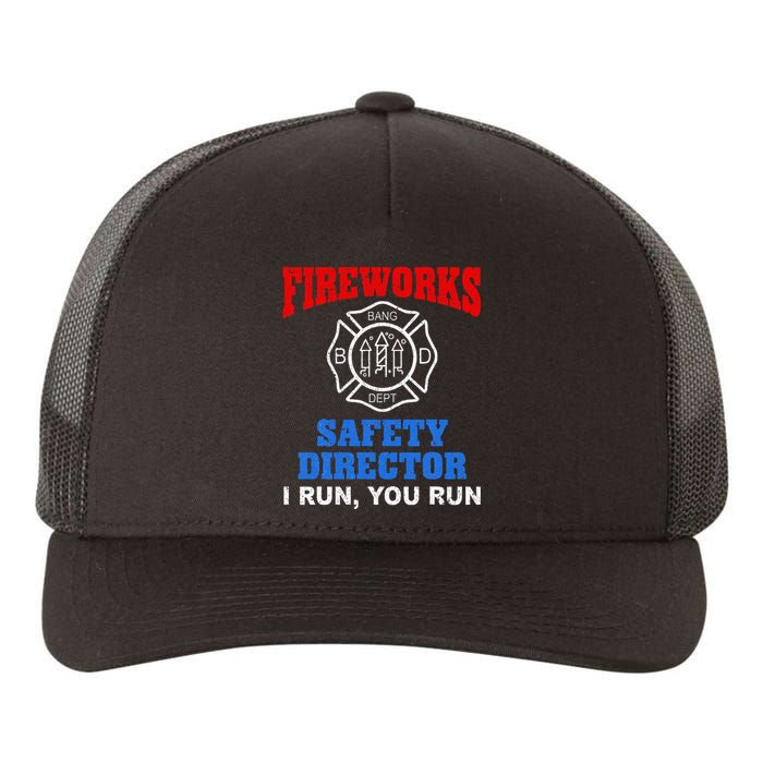 Funny Bang Firecracker Firework Safety Director I Run You Ru Yupoong Adult 5-Panel Trucker Hat