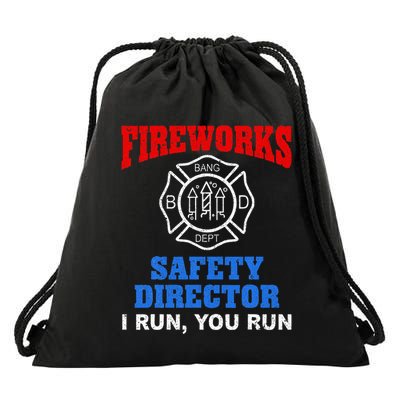 Funny Bang Firecracker Firework Safety Director I Run You Ru Drawstring Bag