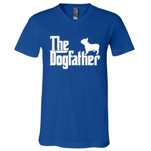 French Bulldog Father Dad Gift The Dogfather Gift Funny Gift V-Neck T-Shirt