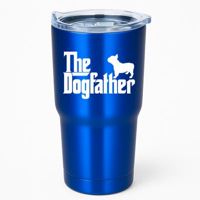 French Bulldog Father Dad Gift The Dogfather Gift Funny Gift Tumbler