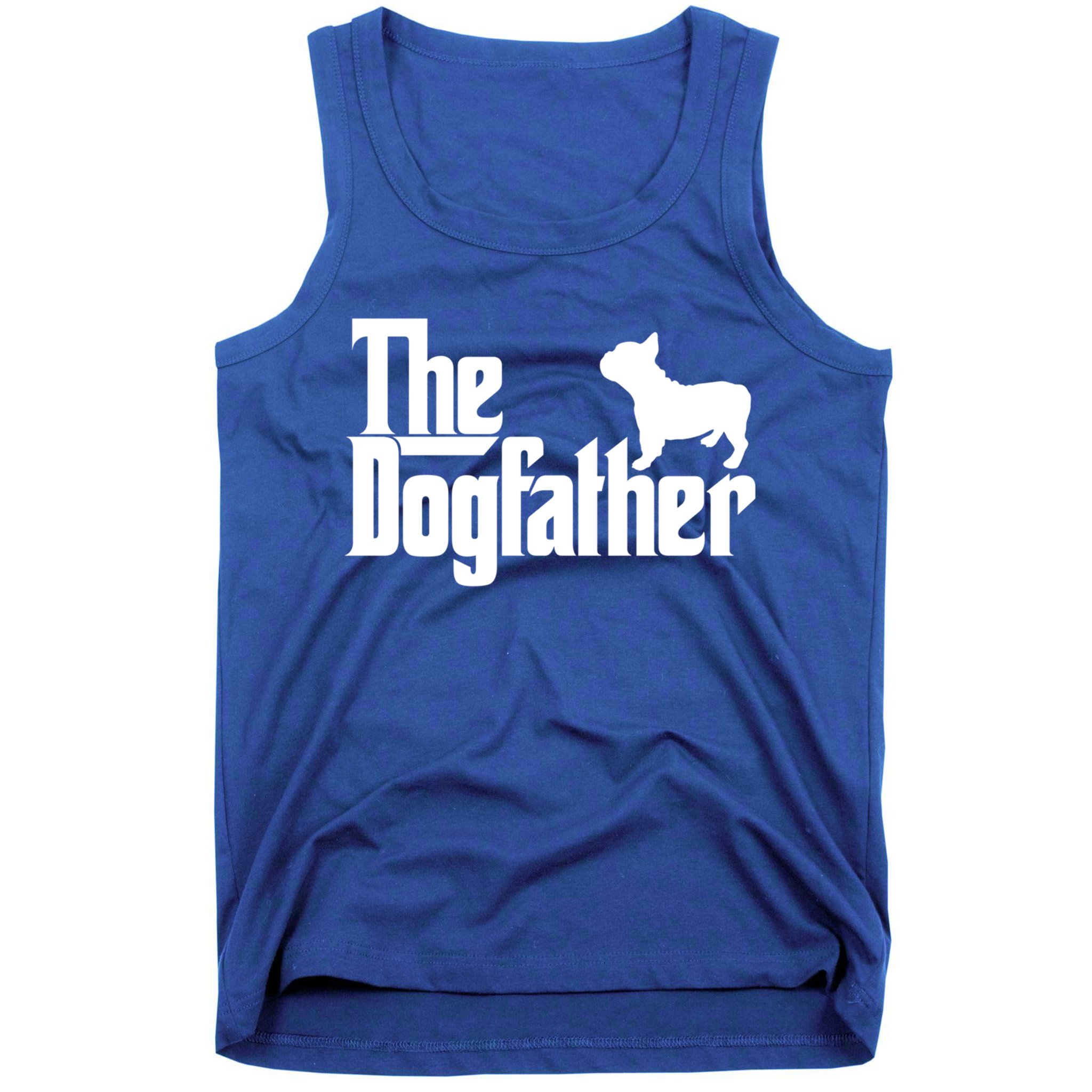 French Bulldog Father Dad Gift The Dogfather Gift Funny Gift Tank Top