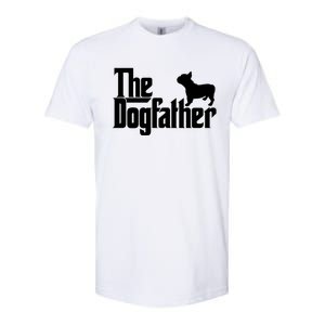 French Bulldog Father Dad Gift The Dogfather Gift Funny Gift Softstyle CVC T-Shirt