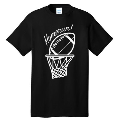 Funny Baseball Football Basketball Sports Novelty Gift Tall T-Shirt