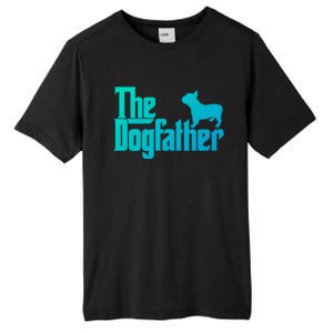 French Bulldog Father Dad Gift The Dogfather Gift Funny Gift Tall Fusion ChromaSoft Performance T-Shirt