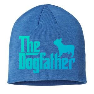 French Bulldog Father Dad Gift The Dogfather Gift Funny Gift Sustainable Beanie