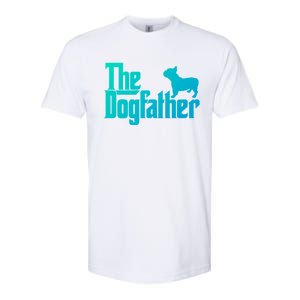 French Bulldog Father Dad Gift The Dogfather Gift Funny Gift Softstyle CVC T-Shirt