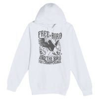 Free Bird Fiery Gift For Music Lovers Premium Pullover Hoodie