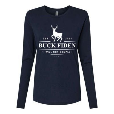 Funny Buck Fiden I Will Not Comply Anti Biden Liberals Womens Cotton Relaxed Long Sleeve T-Shirt