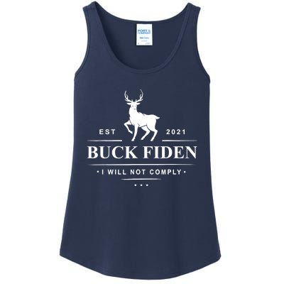 Funny Buck Fiden I Will Not Comply Anti Biden Liberals Ladies Essential Tank