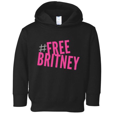 Free Britney Freebritney Support Britney Graphic Design Toddler Hoodie