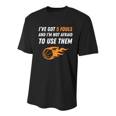 Funny Basketball Funny Gift 5 Fouls Youth Performance Sprint T-Shirt