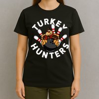 Funny Bowling For Or Adults Turkey Hunters T-Shirt