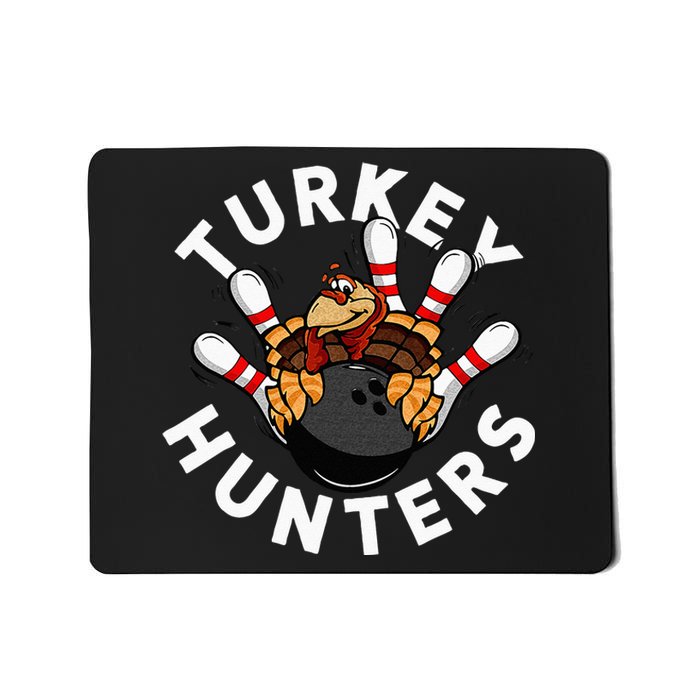 Funny Bowling For Or Adults Turkey Hunters Mousepad