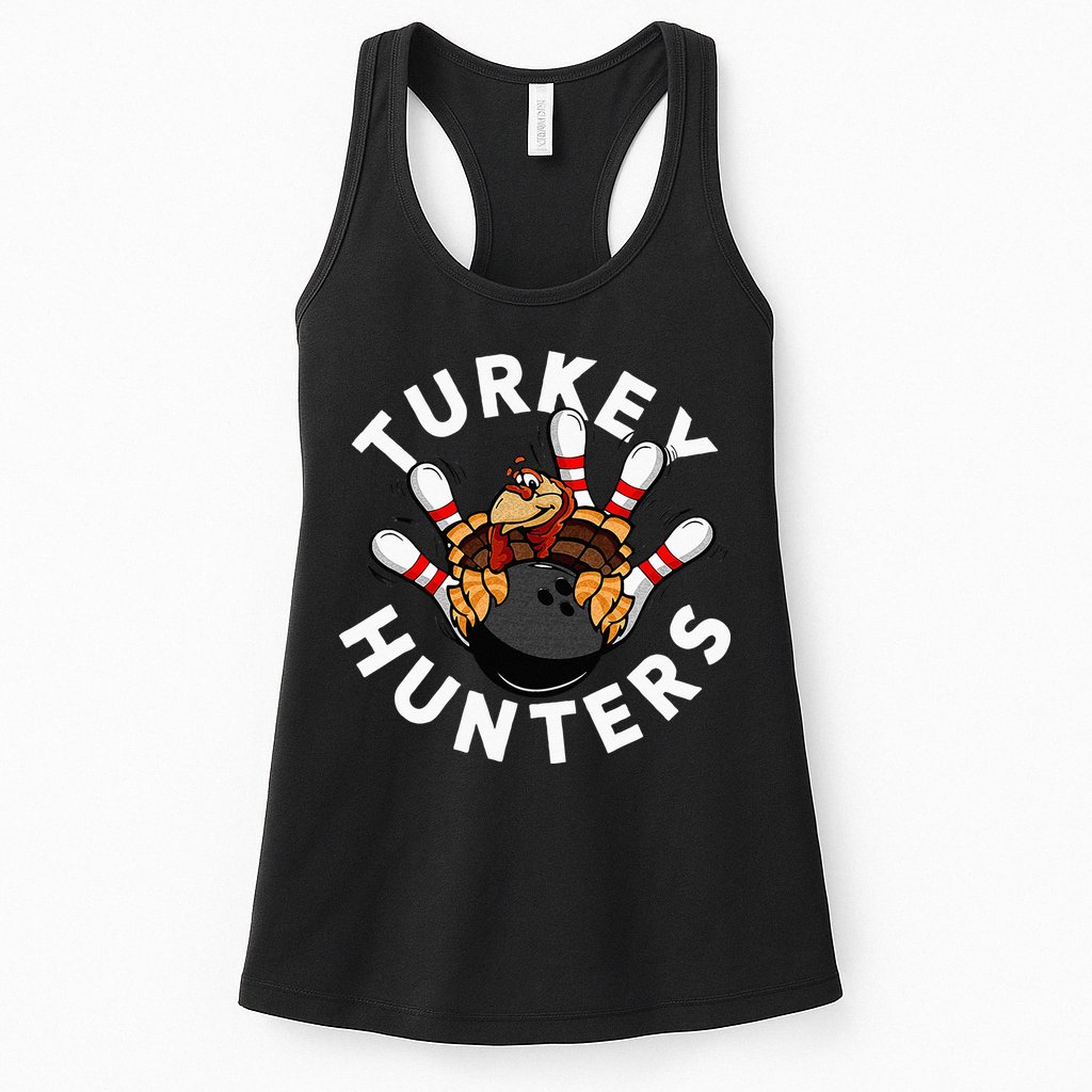 Funny Bowling For Or Adults Turkey Hunters Womens Tank Top