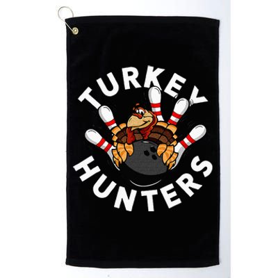 Funny Bowling For Or Adults Turkey Hunters Platinum Collection Golf Towel