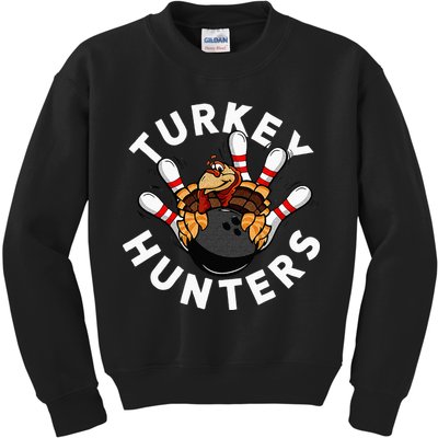 Funny Bowling For Or Adults Turkey Hunters Kids Sweatshirt