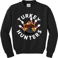 Funny Bowling For Or Adults Turkey Hunters Kids Sweatshirt