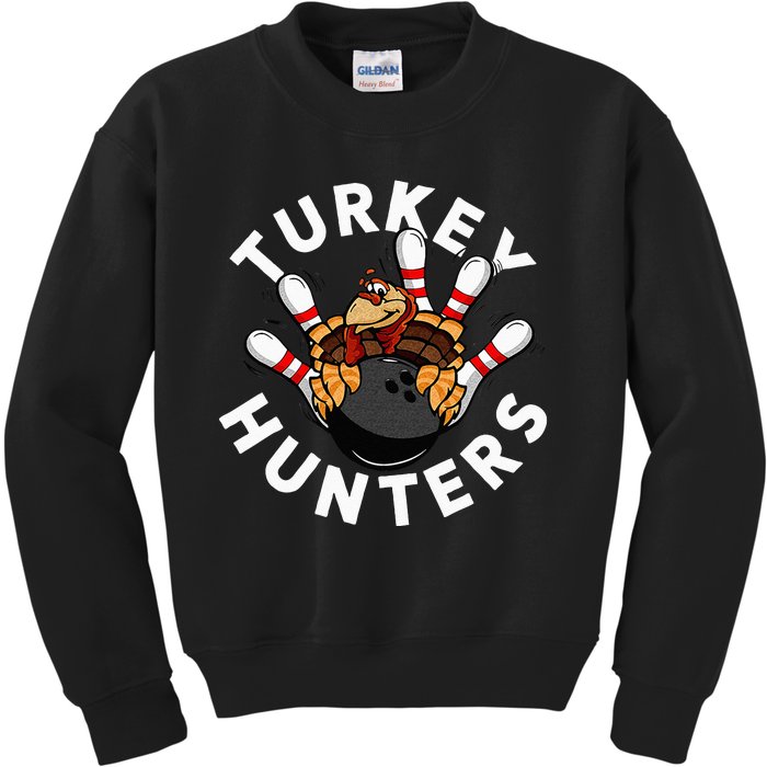 Funny Bowling For Or Adults Turkey Hunters Kids Sweatshirt