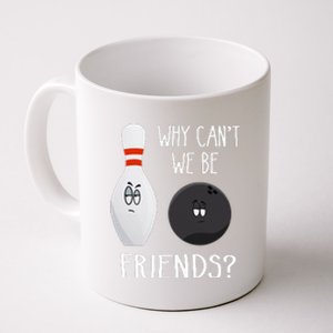 Funny Bowling Friends Quote Coffee Mug